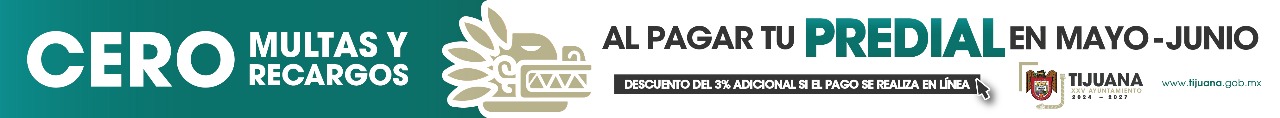 Bandera Inicio Predial mayo-junio Tijuana